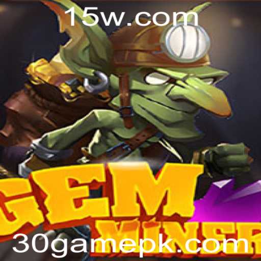 GemMiner: O Fascinante Mundo do 30Game